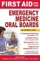 Book cover of First Aid for the Emergency Medicine Oral Boards by David S. Howes