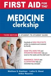 Book cover of First Aid for the Medicine Clerkship, Third Edition (3rd ed.) by Unknown