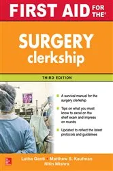 Book cover of First Aid for the Surgery Clerkship, Third Edition (3rd ed.) by Latha Ganti