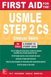 Book cover of First Aid for the USMLE Step 2 CS, Sixth Edition (6th ed.) by Tao Le