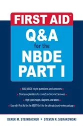 Book cover of First Aid Q&A for the NBDE Part I by Derek M. Steinbacher