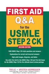 Book cover of First Aid Q&A for the USMLE Step 2 CK, Second Edition (2nd ed.) by Tao Le
