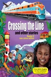 Book cover of First Aid Reader E: Crossing the Line and other stories by Angus Maciver