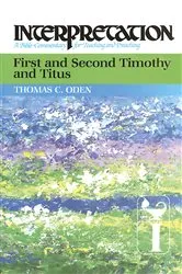 Book cover of First and Second Timothy and Titus by Thomas C. Oden