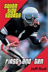 Book cover of First and Ten by Jeff Rud