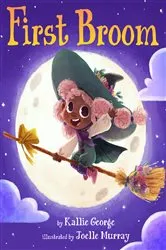 Book cover of First Broom by Kallie George