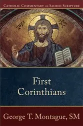 Book cover of First Corinthians (Catholic Commentary on Sacred Scripture) by George T. Montague