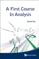 Book cover of First Course In Analysis, A by Unknown