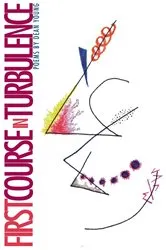 Book cover of First Course In Turbulence by Dean Young