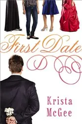 Book cover of First Date by Krista McGee