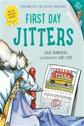 Book cover of First Day Jitters by Julie Danneberg