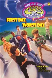 Book cover of First Day, Worst Day by Franklin W. Dixon