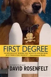 Book cover of First Degree by David Rosenfelt
