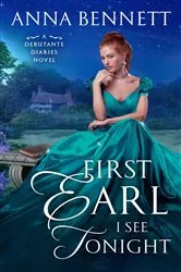Book cover of First Earl I See Tonight by Anna Bennett