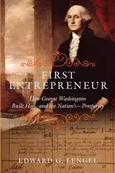 Book cover of First Entrepreneur by Edward G. Lengel