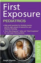 Book cover of First Exposure Pediatrics by Joseph Gigante