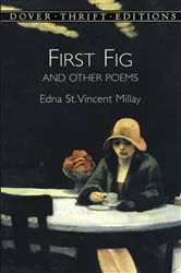 Book cover of First Fig and Other Poems by Edna St. Vincent Millay