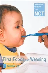 Book cover of First Foods and Weaning by Ravinder Lilly