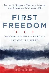 Book cover of First Freedom by David Harsanyi
