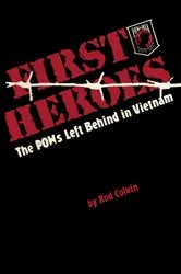Book cover of First Heroes by Rod Colvin