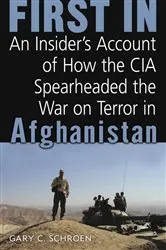 Book cover of First In by Gary Schroen