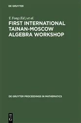 Book cover of First International Tainan-Moscow Algebra Workshop by Unknown