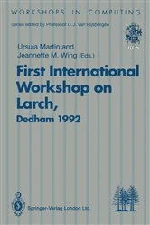 Book cover of First International Workshop on Larch by Ursula Martin