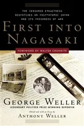 Book cover of First Into Nagasaki by George Weller