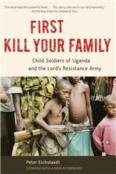 Book cover of First Kill Your Family by Peter Eichstaedt