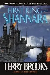 Book cover of First King of Shannara by Terry Brooks