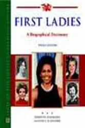 Book cover of First Ladies (3rd ed.) by Dorothy Schneider