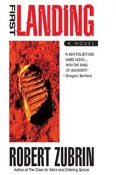 Book cover of First Landing by Robert Zubrin
