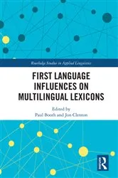 Book cover of First Language Influences on Multilingual Lexicons by Paul Booth