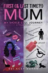 Book cover of First (& last time?!) Mum by Esi Acey Eghan