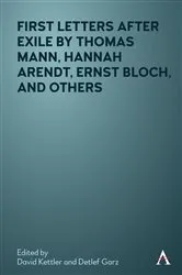Book cover of First Letters After Exile by Thomas Mann, Hannah Arendt, Ernst Bloch, and Others by Unknown