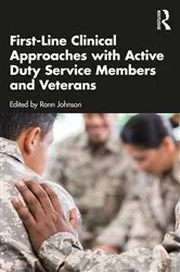 Book cover of First-Line Clinical Approaches with Active Duty Service Members and Veterans by Ronn Johnson