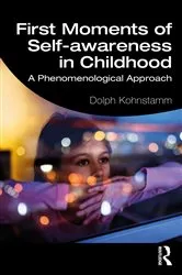 Book cover of First Moments of Self-awareness in Childhood by Dolph Kohnstamm