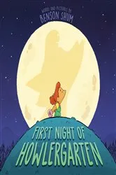 Book cover of First Night of Howlergarten by Benson Shum
