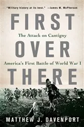 Book cover of First Over There by Matthew J. Davenport
