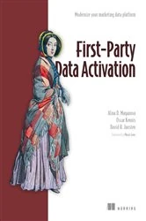 Book cover of First-Party Data Activation by Alina D. Magauova