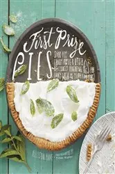 Book cover of First Prize Pies by Allison Kave