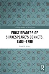 Book cover of First Readers of Shakespeare’s Sonnets, 1590-1790 by Faith D. Acker