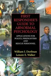 Book cover of First Responder's Guide to Abnormal Psychology by William I. Dorfman