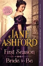 Book cover of First Season / Bride to Be by Jane Ashford