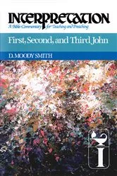 Book cover of First, Second, and Third John by D. Moody Smith