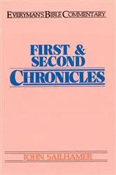 Book cover of First & Second Chronicles- Everyman's Bible Commentary by John Sailhamer
