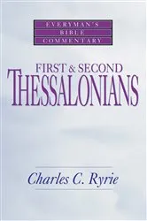 Book cover of First & Second Thessalonians- Everyman's Bible Commentary by Charles Ryrie