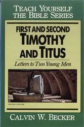 Book cover of First & Second Timothy & Titus-Teach Yourself the Bible Series by Unknown