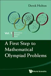 Book cover of First Step To Mathematical Olympiad Problems, A by Derek Allan Holton
