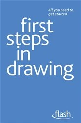 Book cover of First Steps in Drawing: Flash by Robin Capon